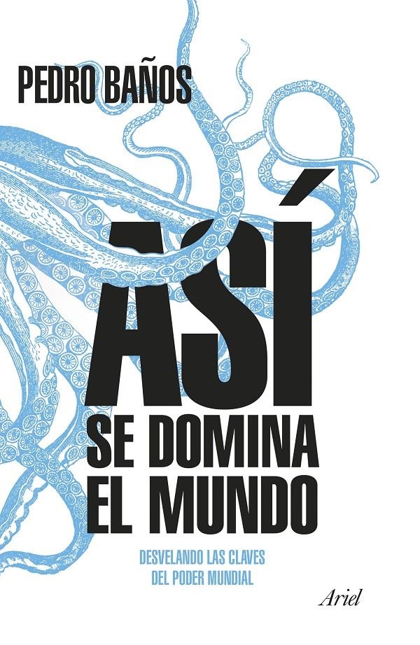 Así se domina el mundo | Baños Bajo, Pedro | Cooperativa autogestionària