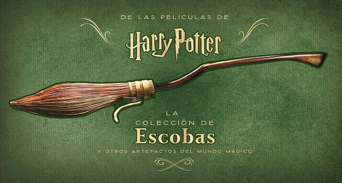 Harry Potter: La colección de escobas y otros artefactos del mundo mágico | Jody Revenson