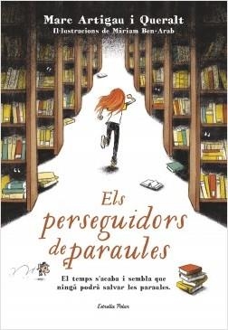 Els perseguidors de paraules | Artigau i Queralt, Marc