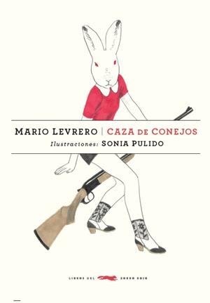 Caza de conejos | Levrero, Mario