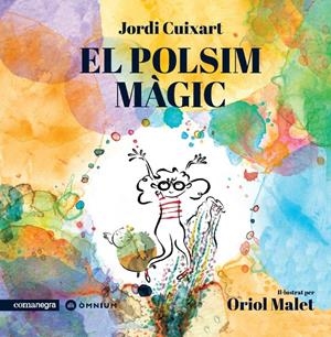 El polsim màgic | Cuixart, Jordi | Cooperativa autogestionària