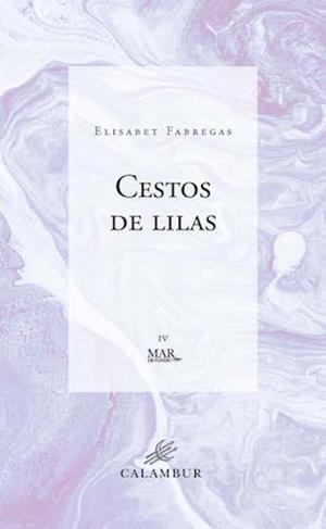 Cesto de lilas | FABREGAS, ELISABET | Cooperativa autogestionària
