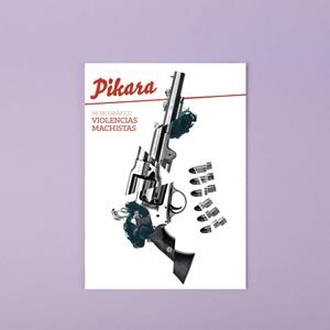 Pikara - Monográfico Violencias Machistas | DDAA | Cooperativa autogestionària