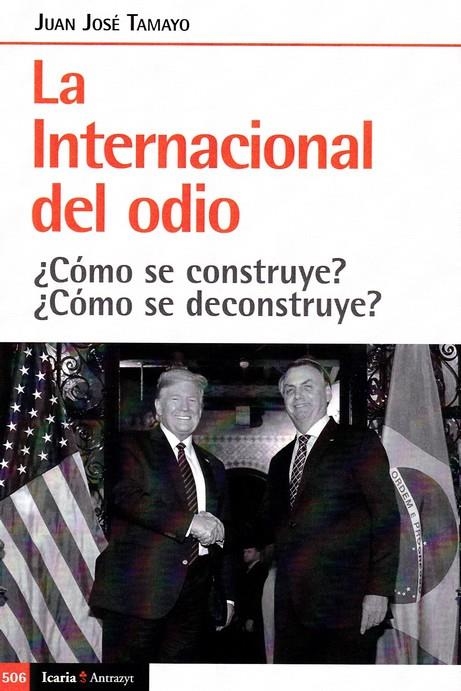 La internacional del odio | Tamayo, Juan José