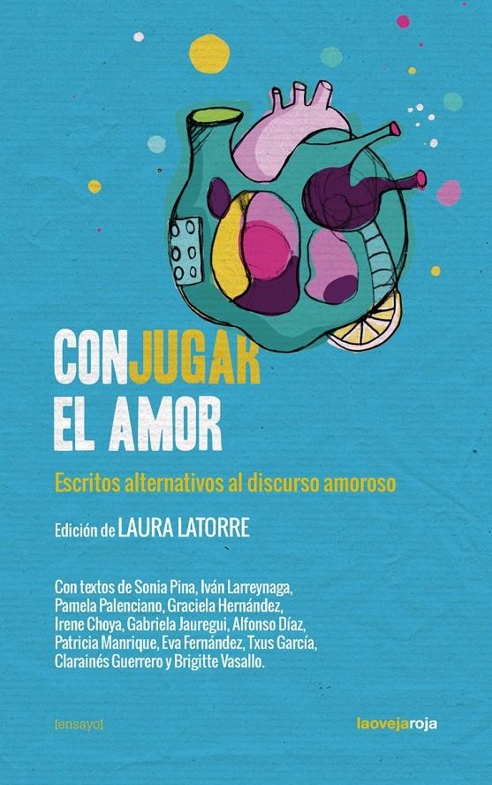 Conjugar el amor | Latorre Laura