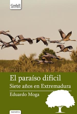 El paraíso difícil | Moga Bayona, Eduardo | Cooperativa autogestionària
