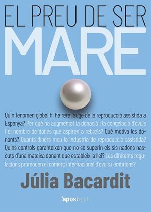 El preu de ser mare | Bacardit, Júlia | Cooperativa autogestionària