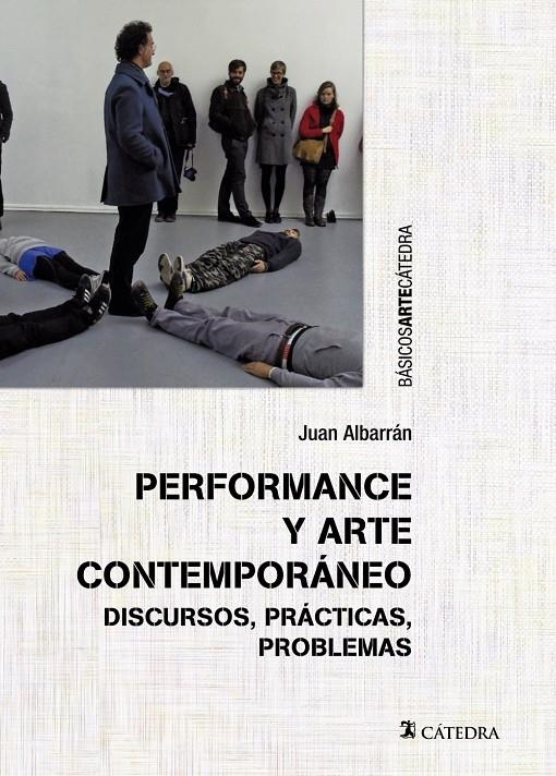 Performance y arte contemporáneo | Albarrán, Juan | Cooperativa autogestionària