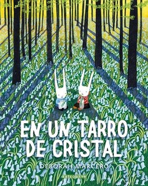 En un Tarro de Cristal | Deborah Marcero | Cooperativa autogestionària