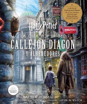 Harry Potter: La Guía POP-UP del Callejo Diagon y Alrededores | Matthew Reinhart/ Kevin M. Wilson | Cooperativa autogestionària