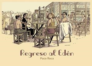 Regreso al Edén | Roca, Paco | Cooperativa autogestionària