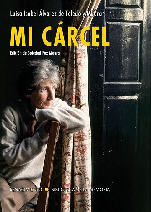 Mi cárcel | Álvarez de Toledo y Maura, Luisa Isabel