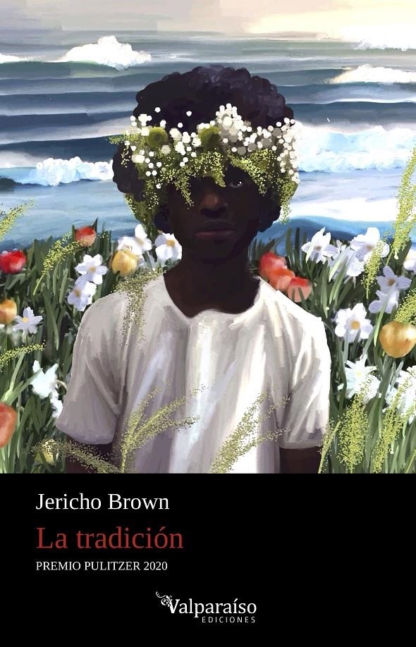 La tradición | BROWN, JERICHO | Cooperativa autogestionària