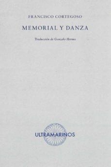 Memorial y danza | Cortegoso, Francisco | Cooperativa autogestionària