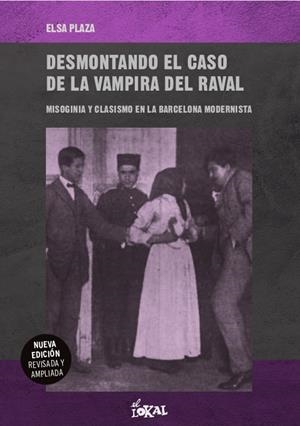Desmontando el caso de la Vampira del Raval | Elsa Plaza | Cooperativa autogestionària
