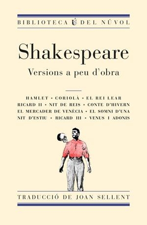 Shakespeare. Versions a peu d'obra | Shakespeare, William | Cooperativa autogestionària