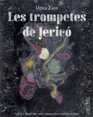Les trompetes de Jericó | Zürn, Unica