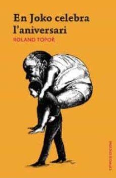 En Joko celebra l'aniversari | Topor, Roland | Cooperativa autogestionària
