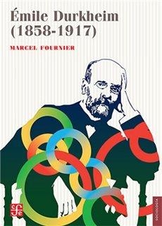 EMILE DURKHEIM: 1858-1917 | FOURNIER, MARCEL | Cooperativa autogestionària