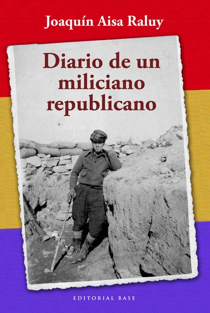 Diario de un miliciano republicano | Aisa Raluy, Joaquim