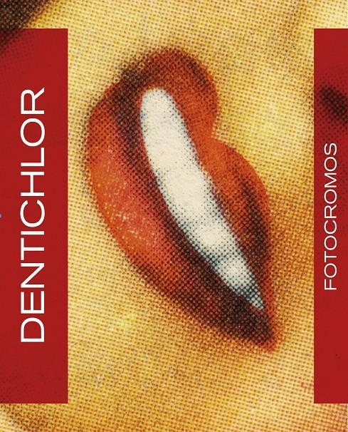 Fotocromos Dentichlor | Puig Castellano, Jordi | Cooperativa autogestionària