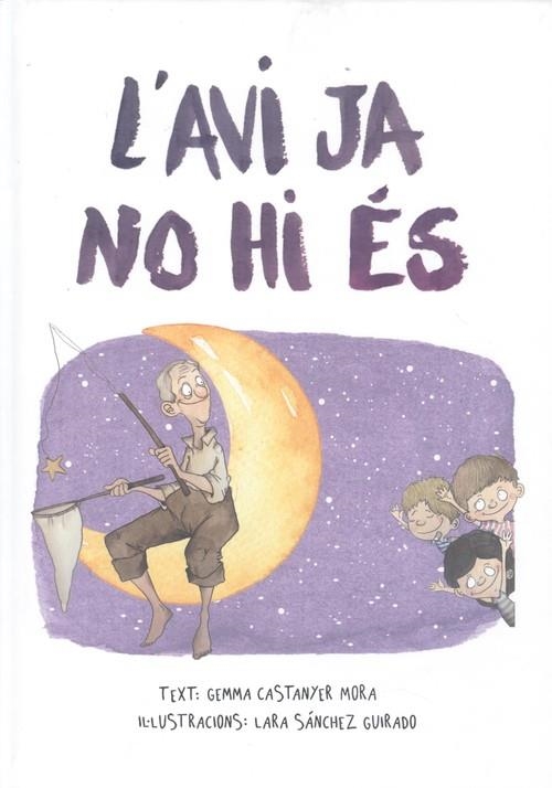 L'avi ja no hi és | Castanyer Mora, Gemma