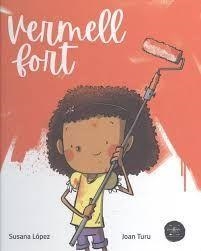 Vermell Fort | López Fernández, Susana | Cooperativa autogestionària