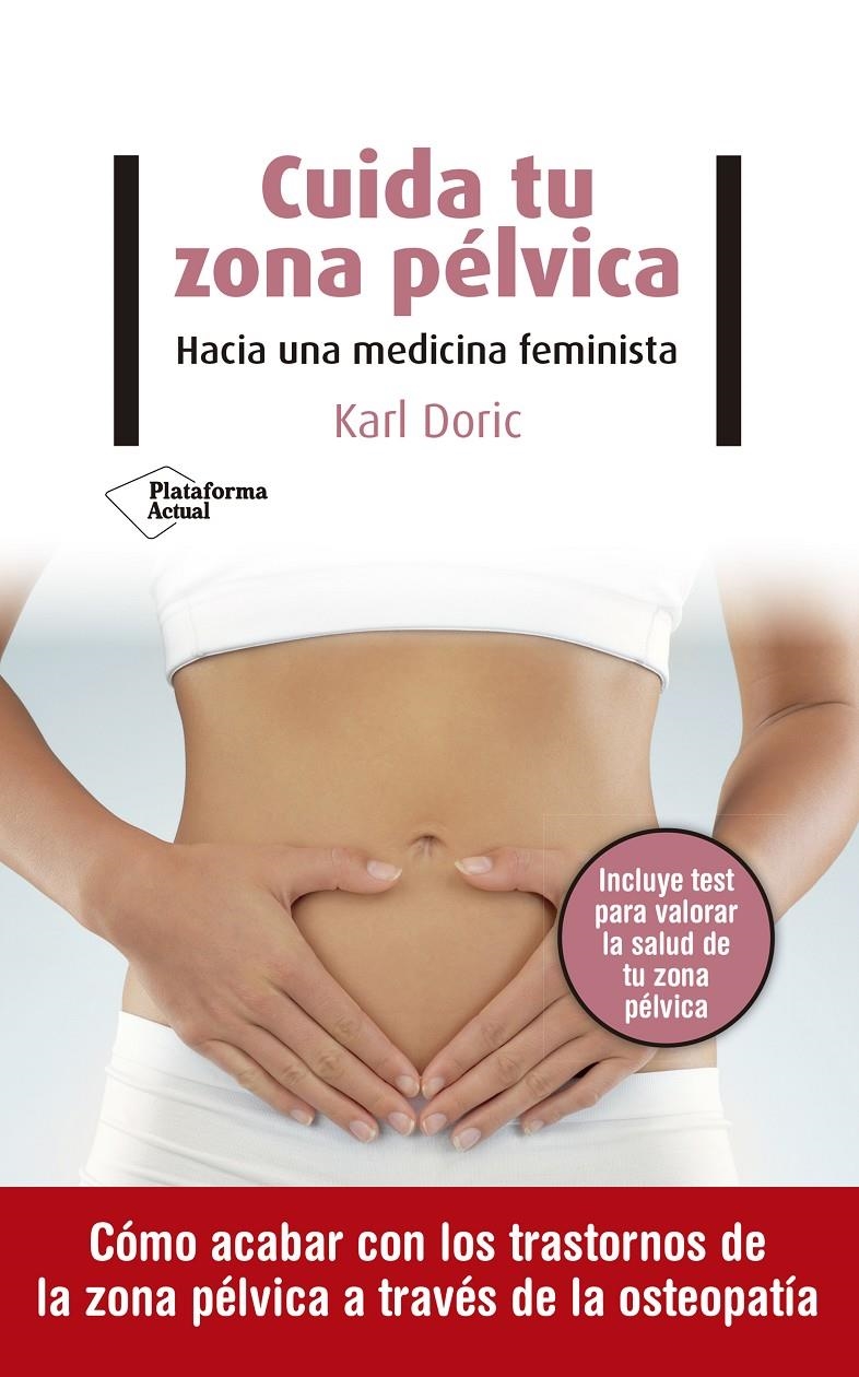 Cuida tu zona pélvica | Doric, Karl