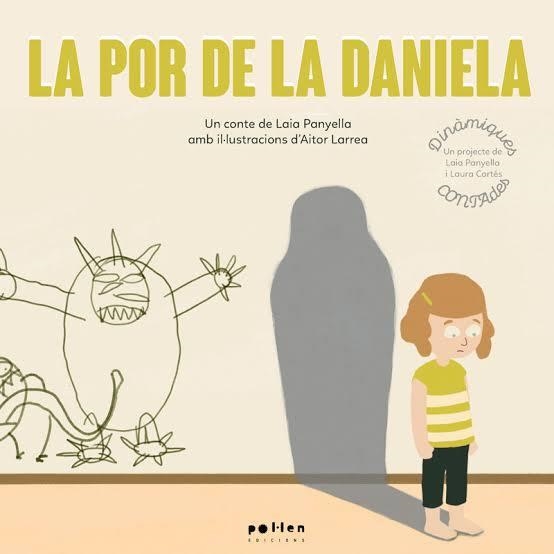 La por de la daniela | Panyella Carbonell, Laia