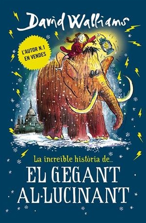 La increïble història de... El gegant al·lucinant | Walliams, David | Cooperativa autogestionària