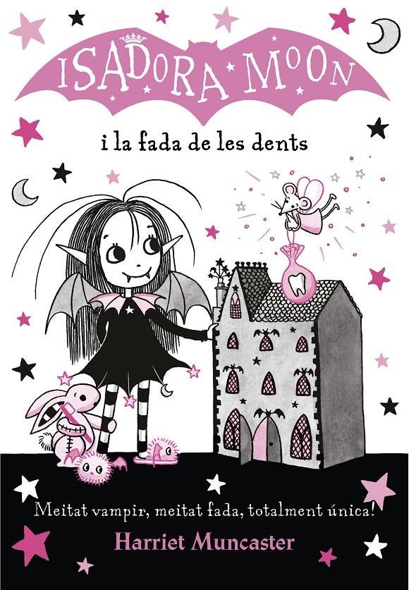 La Isadora Moon i la fada de les dents | Muncaster, Harriet