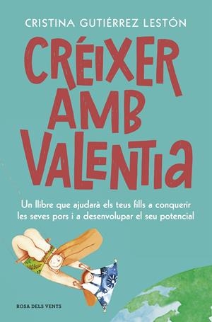 Créixer amb valentia | Gutiérrez Lestón, Cristina | Cooperativa autogestionària