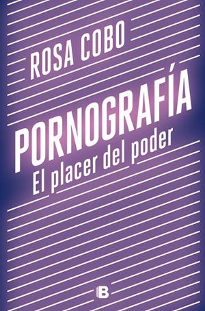 Pornografía. El placer del poder | Cobo, Rosa | Cooperativa autogestionària