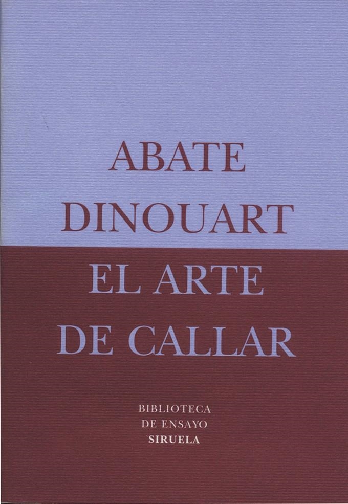 El arte de callar | Dinouart, Abate