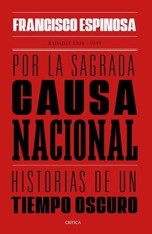 Por la sagrada causa nacional | Espinosa, Francisco | Cooperativa autogestionària