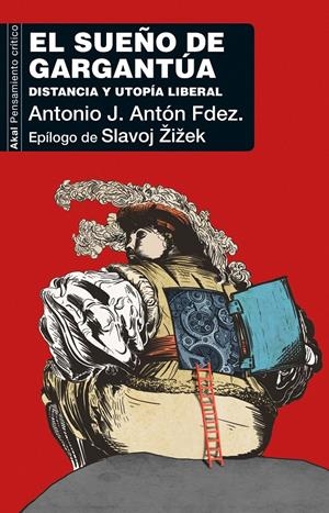 El sueño de Gargantúa | Antón Fernández, Antonio José