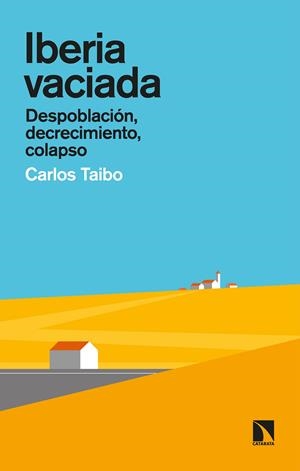 Iberia vaciada | Taibo Arias, Carlos