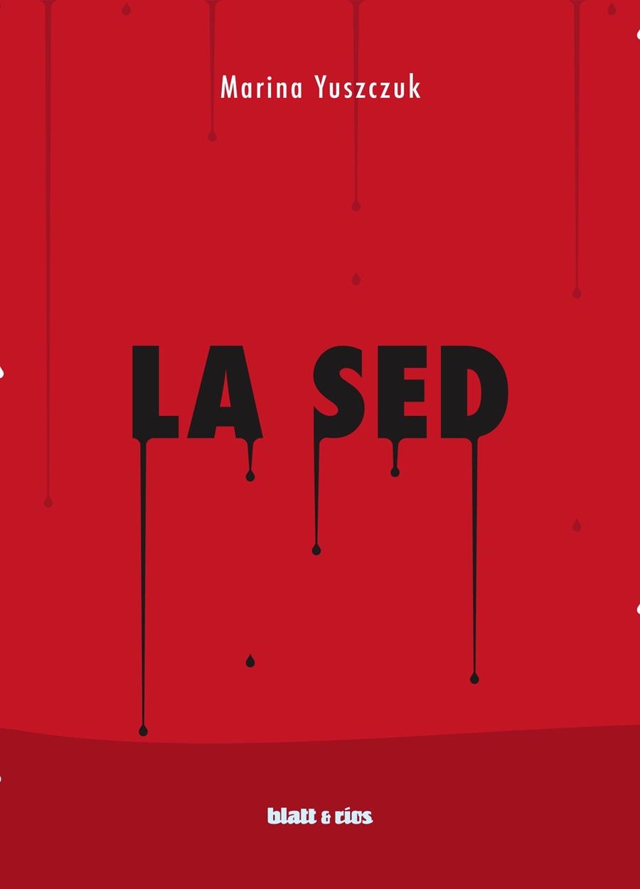 La sed | Marina, Yuszczuk