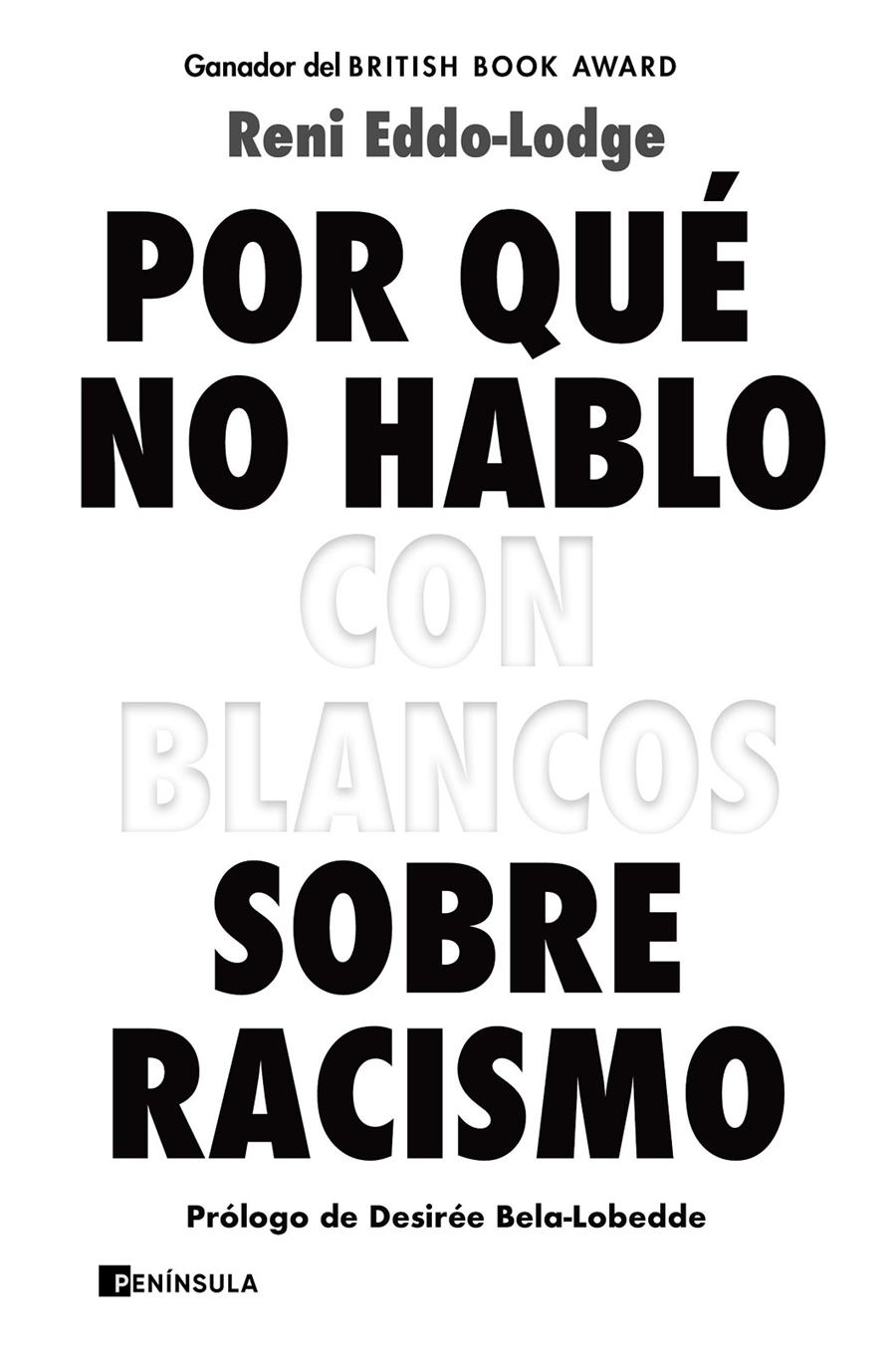 Por qué no hablo con blancos sobre racismo | Eddo-Lodge, Reni | Cooperativa autogestionària