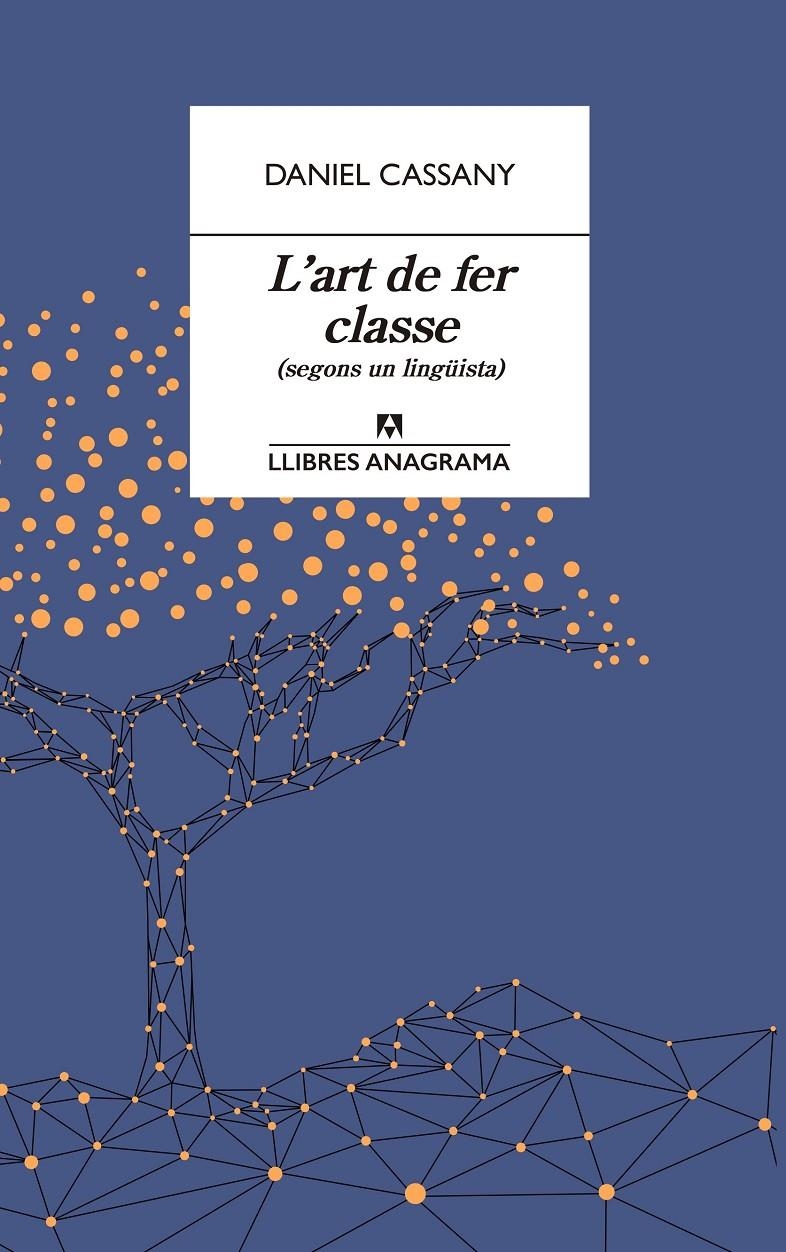 L'art de fer classe | Cassany, Daniel | Cooperativa autogestionària