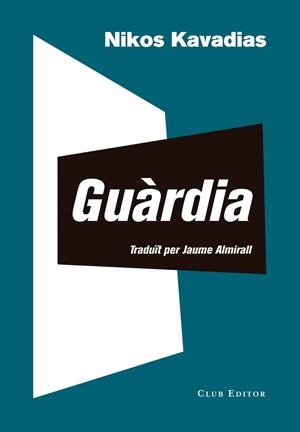 Guàrdia | Kavadias, Nikos