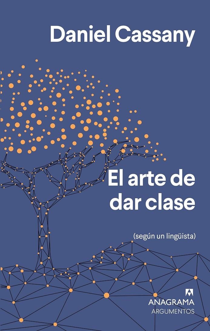 El arte de dar clase | Cassany, Daniel | Cooperativa autogestionària