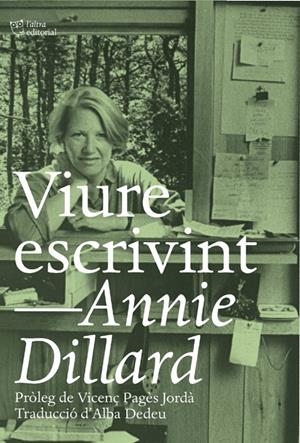 Viure escrivint | Dillard, Annie | Cooperativa autogestionària