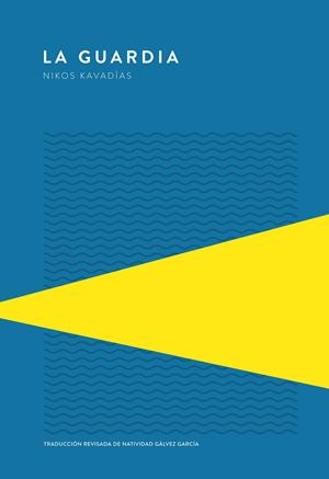 La guardia | Kavadías, Nikos | Cooperativa autogestionària