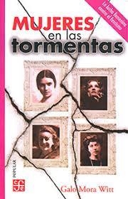 Mujeres en las tormentas | Mora Witt, Galo | Cooperativa autogestionària