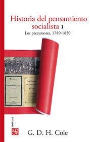 Historia del pensamiento socialista I | G. D. H. Cole | Cooperativa autogestionària