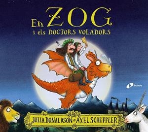 En Zog i els doctors voladors | Donaldson, Julia; Scheffler, Axel