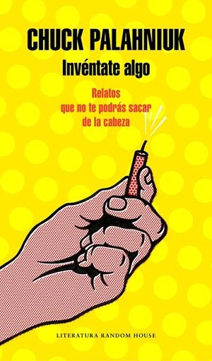 Invéntate algo | Palahniuk, Chuck | Cooperativa autogestionària