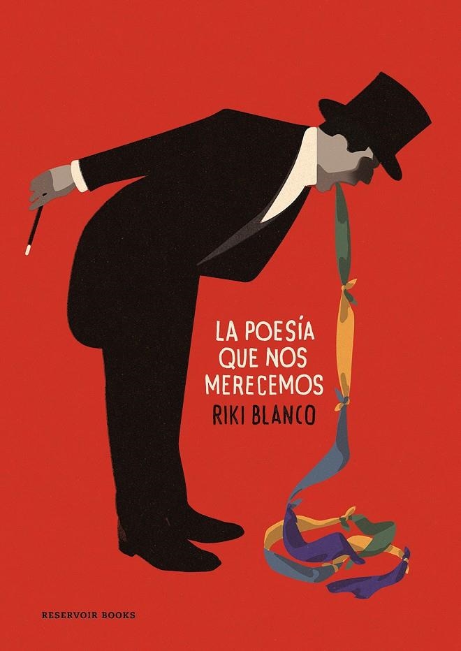 La poesía que nos merecemos | Blanco, Riki | Cooperativa autogestionària