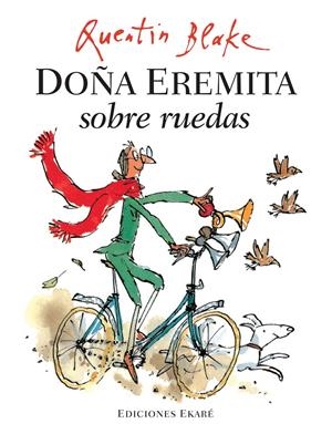 Doña Eremita sobre ruedas | Quentin Blake | Cooperativa autogestionària